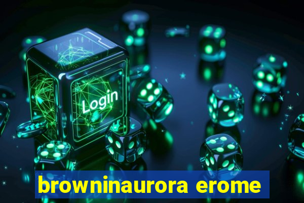 browninaurora erome